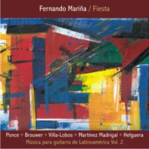 FIESTA – MÚSICA PARA GUITARRA DE LATINOAMÉRICA VOL. 2 /   FERNANDO MARIÑA