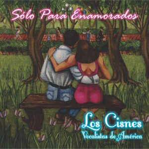 SOLO PARA ENAMORADOS – A MI MANERA  /  LOS CISNES VOCALISTAS DE AMÉRICA