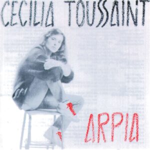 ARPIA   /   CECILIA TOUSSAINT