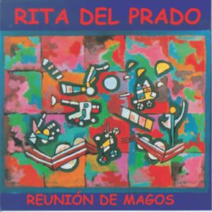 REUNIÓN DE MAGOS   /   RITA DEL PRADO