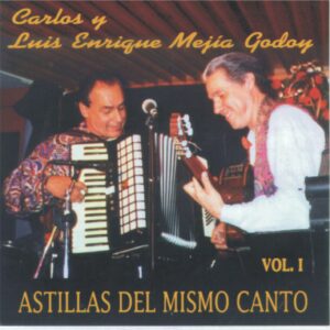 ASTILLAS DEL MISMO CANTO 2 / CARLOS Y LUIS ENRIQUE MEJÍA GODOY