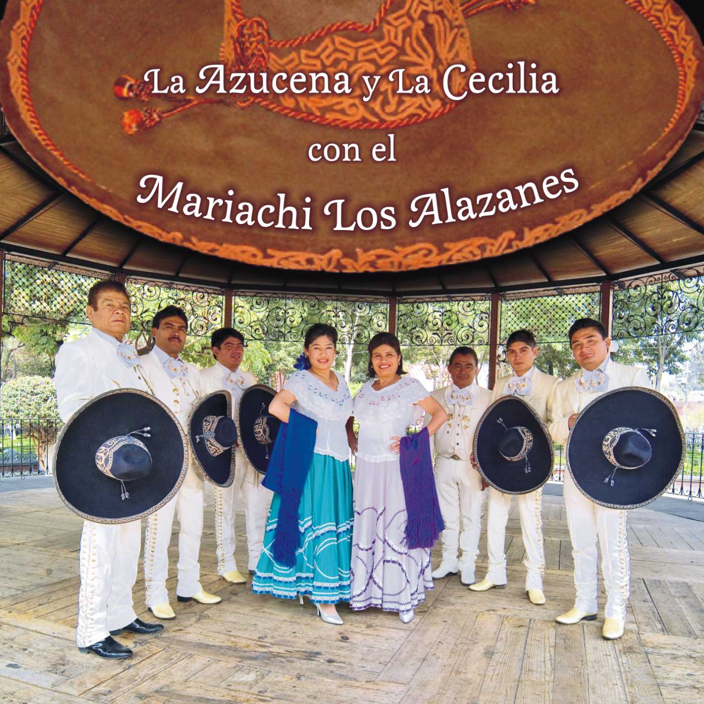 LA AZUCENA Y LA CECILIA CON EL MARIACHI LOS ALAZANES / LA AZUCENA Y LA CECILIA CON EL MARIACHI LOS ALAZANES