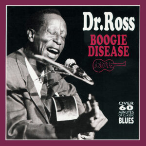 Boogie Disease / Dr. Ross