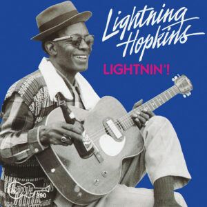 Lightnin’! / Lightning Hopkins