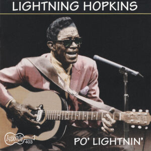 Po’ Lightnin’ / Lightning Hopkins