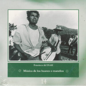 Música de los huaves o mareños / Colección INAH-14