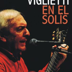 Daniel Viglietti En El Solís. Disponible solo en formato DVD