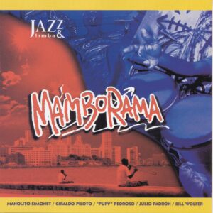 Jazz & Timba / Mamborama
