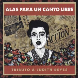 Alas para un canto libre – Tributo a Judith Reyes / Varias intérpretes