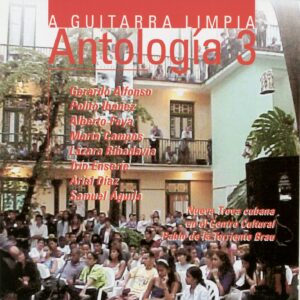 A GUITARRA LIMPIA – ANTOLOGIA 3 / VARIOS