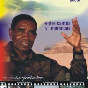 Antonio Preciado – Poeta. Entre cantos y marimbas. (Descarga digital)